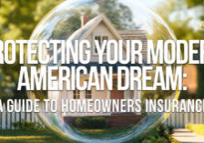 HOME-Protecting Your Modern American Dream_ A Guide to Homeowners Insurance